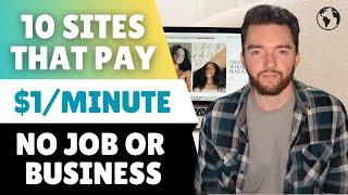 10 Websites That Pay You $1 per Minute Online (No Job Needed)