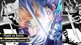 FLASHY FLASH VS SONIC! One Punch Man Chapter 197