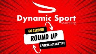 Dynamic Sport Marketing 60 Second roundup 4th to 11th oct_2021