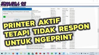 Solusi Printer Sudah Aktif (Ready) Tetapi Tidak Respon / Tidak Bisa Dipakai Ngeprint