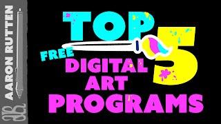 Top 5 FREE Digital Art Programs - 2016 