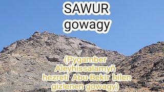 Sawur gowagy (Muhammet Pygamberiň (s.a.w.) hezreti Abu-Bekir bilen gizlenen gowagy) 02.04.2023