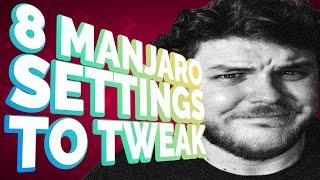 Top 8 Things To Do With a Fresh Install of Manjaro