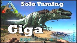 Ark: SE - Solo Taming a Giga! Guide on Dino Taming