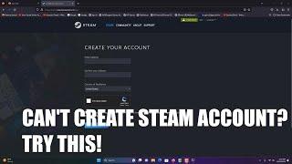 If You Can't Create A Steam Account, Try This.