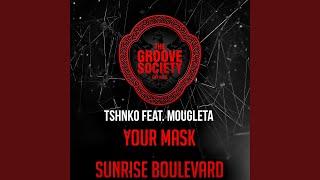 Your Mask (feat. Mougleta)