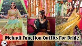 Mehndi Outfit Ideas For Bride | Mehndi Outfits | Mehndi Function Dresses #fashion #wedding