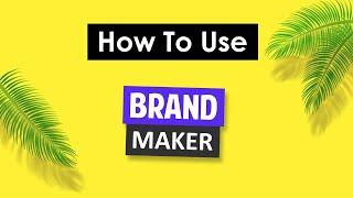 Brand Maker - How To Create Brand Identity