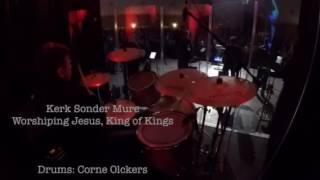 Worship Drumming Footage | Corne Olckers | Kerk Sonder Mure