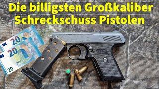 Unter 50€ ? Die billigsten Großkaliber Schreckschuss Pistolen!