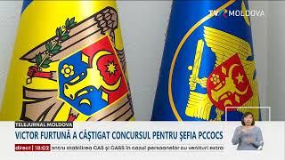 Victor Furtună a câştigat concursul pentru funcţia de şef al PCCOCS