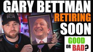 Gary Bettman Retiring From NHL Soon... Good or Bad?