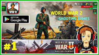 World War 2 Shooting Games Android Gameplay Walkthrough #1