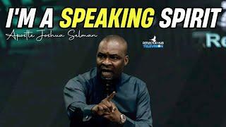 LEARN HOW TO BECOME A SPEAKING SPIRIT LIKE GOD TO COMMAND RESULTS - APOSTLE JOSHUA SELMAN