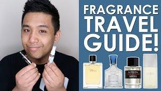 Ultimate Fragrance Travel Guide!