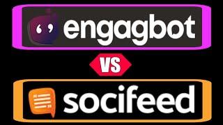 Review: EngagBot Review VS Socifeed Review