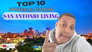 Pros and Cons for San Antonio