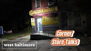 Baltimore Hoods Vlog | Corner Store Talks