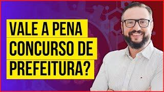 Concursos de Prefeituras - Será que vale a pena?  - Wagner Fernandes