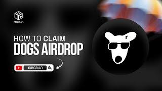 How To Claim  Dogs Airdrop