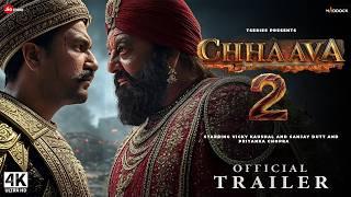 CHHAAVA 2 : Official Hindi Trailer | Vicky Kaushal, Sanjay Dutt | Chhaava Full Movie 2025