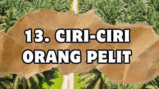 13. CIRI CIRI ORANG PELIT, ADAKAH SALAH SATUNYA YANG KITA MILIKI?