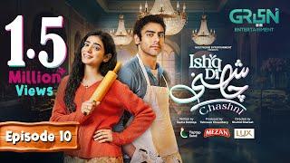 Ishq Di Chashni Ep 10 (Subtitle) 11th March 2025 (Sehar Khan, Khushhal Khan) - Mezan,Taptap Send,Lux