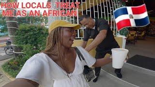 My life as an African in Dominican Republic !! Not what I expected!