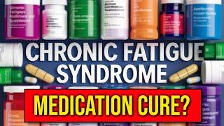 Medications + Supplements and CFS - You NEED To Know This | CHRONIC FATIGUE SYNDROME