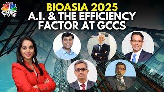 BioAsia 2025 | What Does India's Growth As A GCC Hub Mean For Int'l Biz? | N18V | CNBC TV18