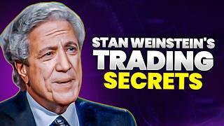 STAN WEINSTEIN's Ultimate Guide to Mastering STAGE ANALYSIS and Profitable Trading