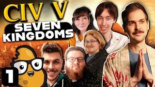 You Showed Me Your Embussy | Civ V: Seven Kingdoms Episode #1