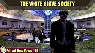 Fallout New Vegas 101 : [Main Quest] - The White Glove Society