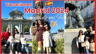 VACACIONES MADRID 2024  CUMPLEAÑOS DE MI HIJA | COMPRAS Y REGALOS | PRECIOSA DECORACIÓN | VLOG