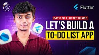 #8 Let's build a todo list app | Flutter tutorials for Beginners in Tamil | EMC