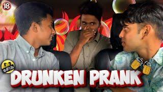 DRUNK AND DRIVING || HEAVY PRANK ON OUR RANDOM FRIEND 