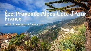 Èze, Provence-Alpes-Côte d'Azur, France with TranslatorsCafe.com