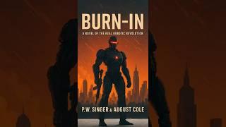#shorts Burn-In: When AI and Robots Reshape Society | 300 Real-World Insights Unveiled #BurnIn