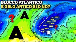 ▶ METEO-BLOCCO ATLANTICO REGGE? GRAN GELO ARTICO E NEVE IN PIANURA O SALTA TUTTO? ECCO L'EVOLUZIONE!