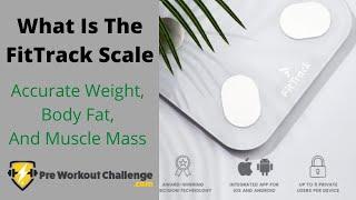 What Is The FitTrack Scale