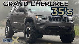 Jeep Grand Cherokee WK2 On 35” Trail grapplers/Life Update