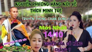 Nguyễn Phương Hằng Nói Về Thích Minh Tuệ Nhiều Phật Tử Bức Xúc Chấn Động Truyền Thông