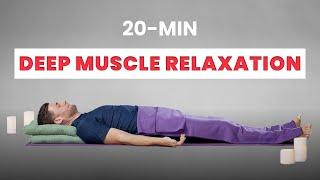 Guided Meditation (20 min) - Progressive Muscle Relaxation