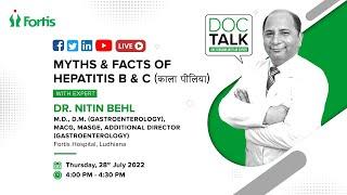 Myths & Facts about Hepatitis B & C with Dr. Nitin Behl