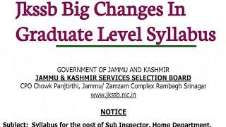 Jkssb Big Breaking || Big Changes In Graduate Level Syllabus Need Now More Hardwork  Jkpsi Syllabus