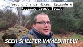 Episode 6: Seek Shelter Immediately | PCT