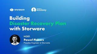 Disaster Recovery Plan  |  Storware Academy