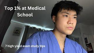 HOW I RANKED TOP 1% AT MEDICAL SCHOOL - 7 study tips