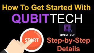 Getting Started With Qubittech -  STEP BY STEP - SUPER EASY