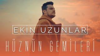 Ekin Uzunlar - Hüznün Gemileri